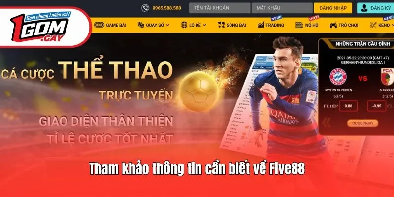 Tham khảo thông tin cần biết về Five88